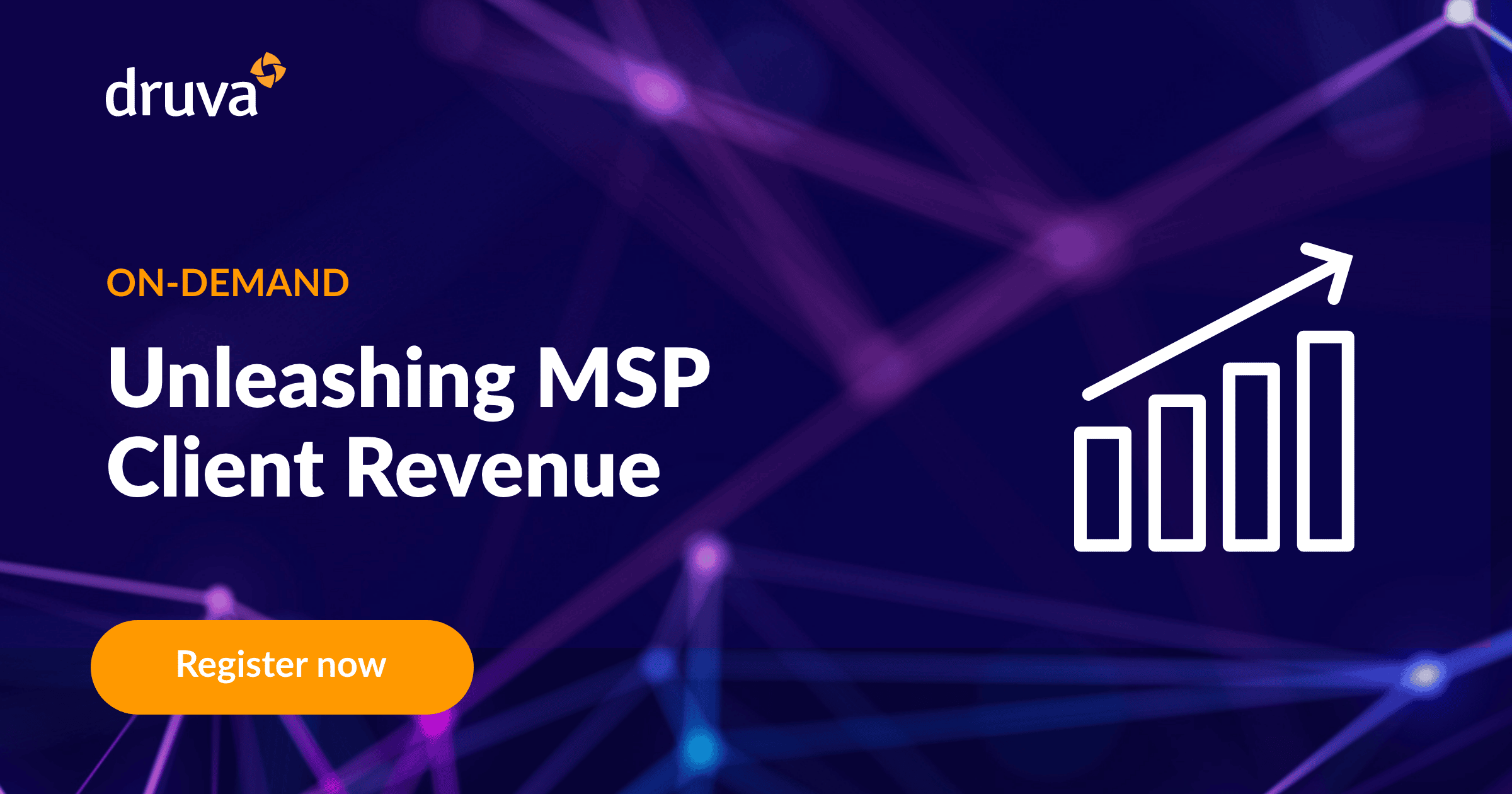 Unleashing MSP Client Revenue Druva